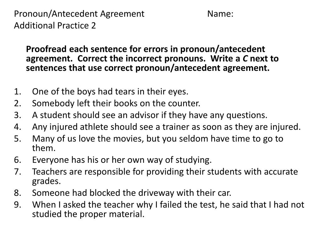 Correct Pronoun Antecedent Agreement Ppt Pronoun Antecedent Agreement Powerpoint Presentation Id1631547