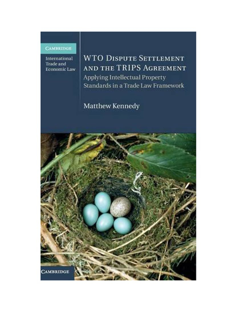 A Handbook On The Wto Trips Agreement Shop Wto Dispute Settlement And The Trips Agreement Hardcover Online In Dubai Abu Dhabi And All Uae
