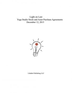 Asset Purchase Agreement Vs Stock Purchase Stock And Asset Purchase Agreements For Yoga Studios And Wellness Businesses