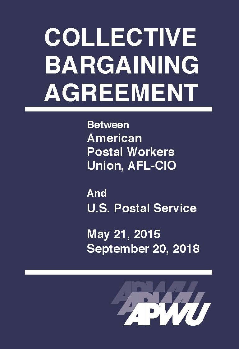 Collective Bargaining Agreement 2015 2018 Contract Available To Order American Postal Workers Union