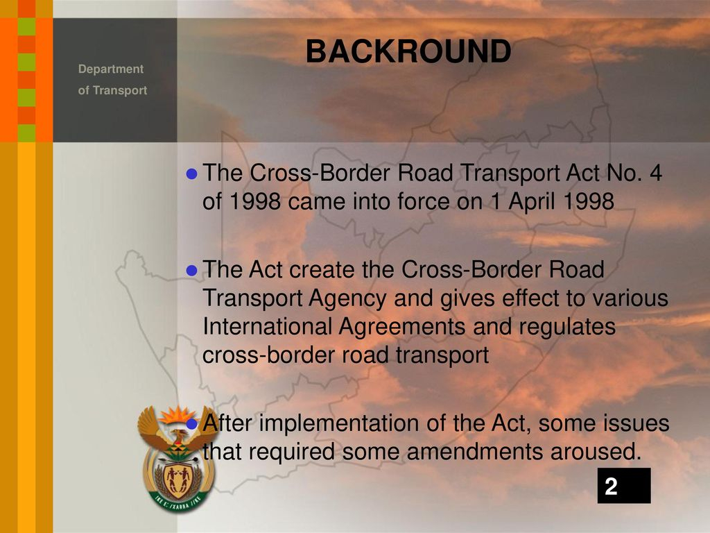 Cross Border Agreements Cross Border Road Transport Amendment Bill Ppt Download