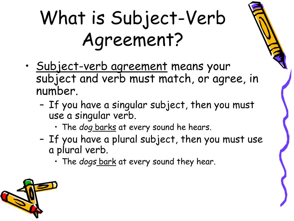 Define Subject Verb Agreement Ppt Subject Verb Agreement Powerpoint Presentation Id4492266