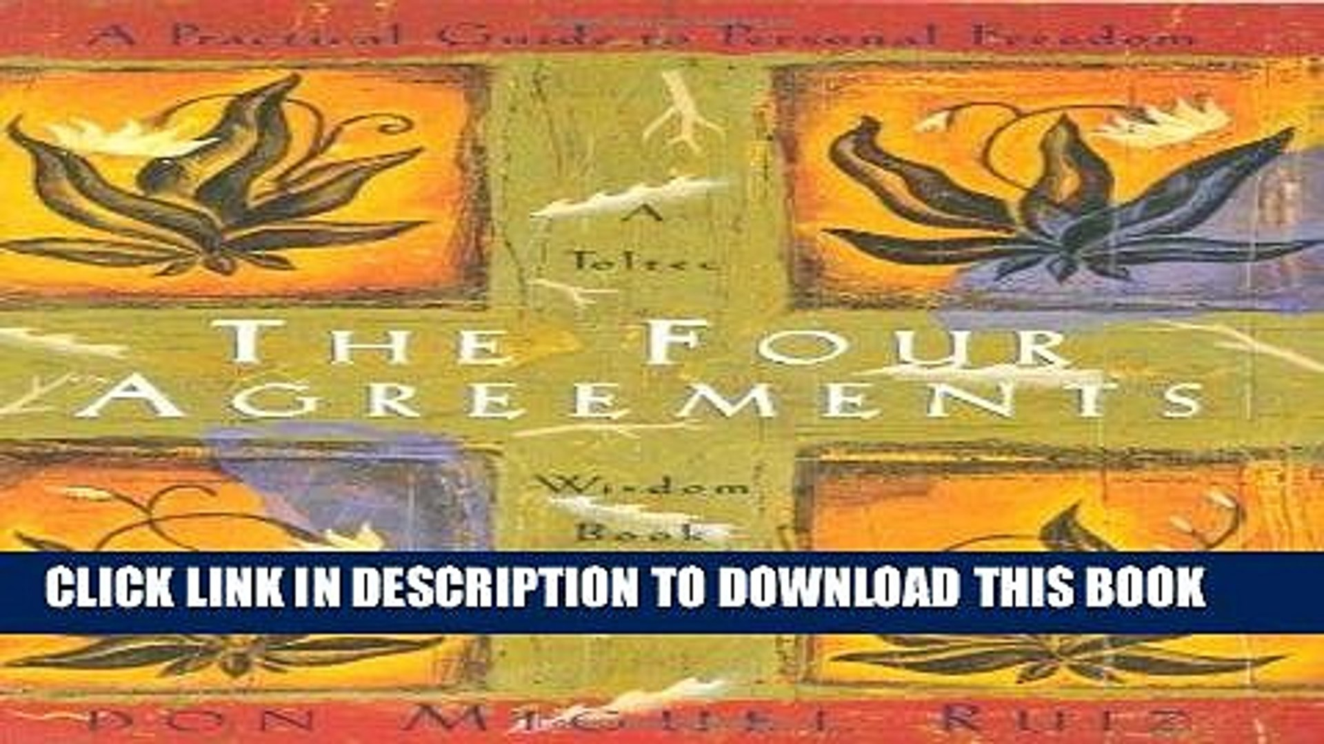 Four Agreements Book Free Download Best Seller The Four Agreements A Practical Guide To Personal Freedom A Toltec Wisdom Book Free