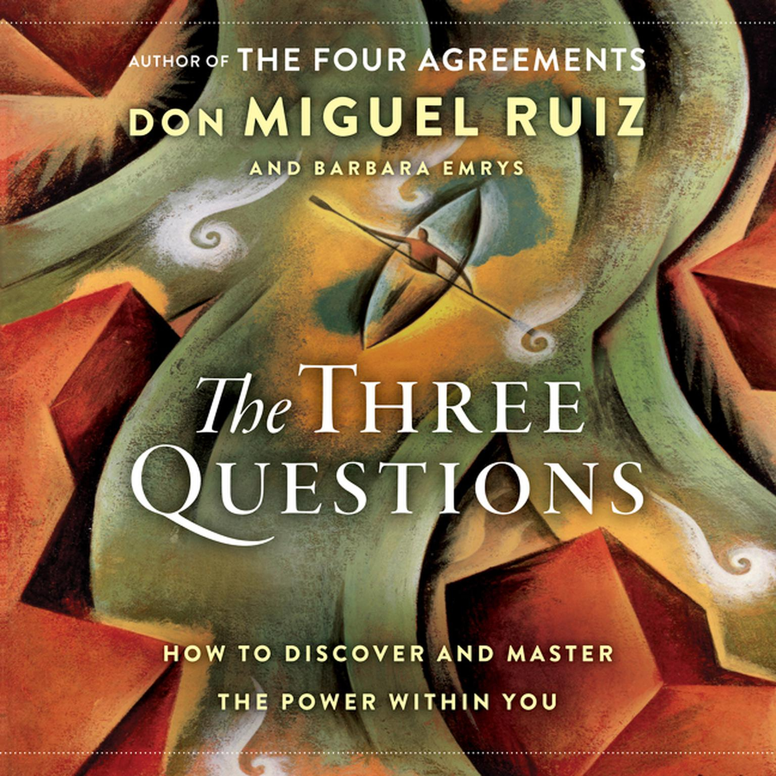 Four Agreements Book Free Download The Three Questions How To Discover And Master The Power Within You Audiobook