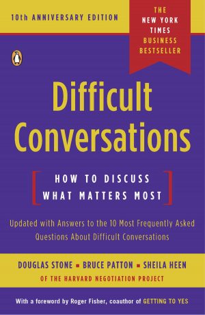 Getting To Yes Negotiating Agreement Without Giving In Download Difficult Conversations Ebook Douglas Stone Rakuten Kobo