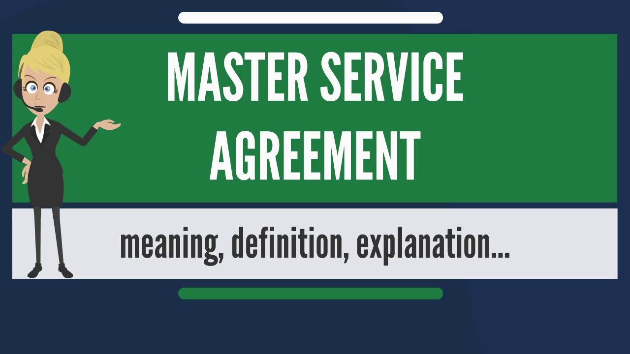 Master Services Agreement What Is Master Service Agreement What Does Master Service Agreement Mean