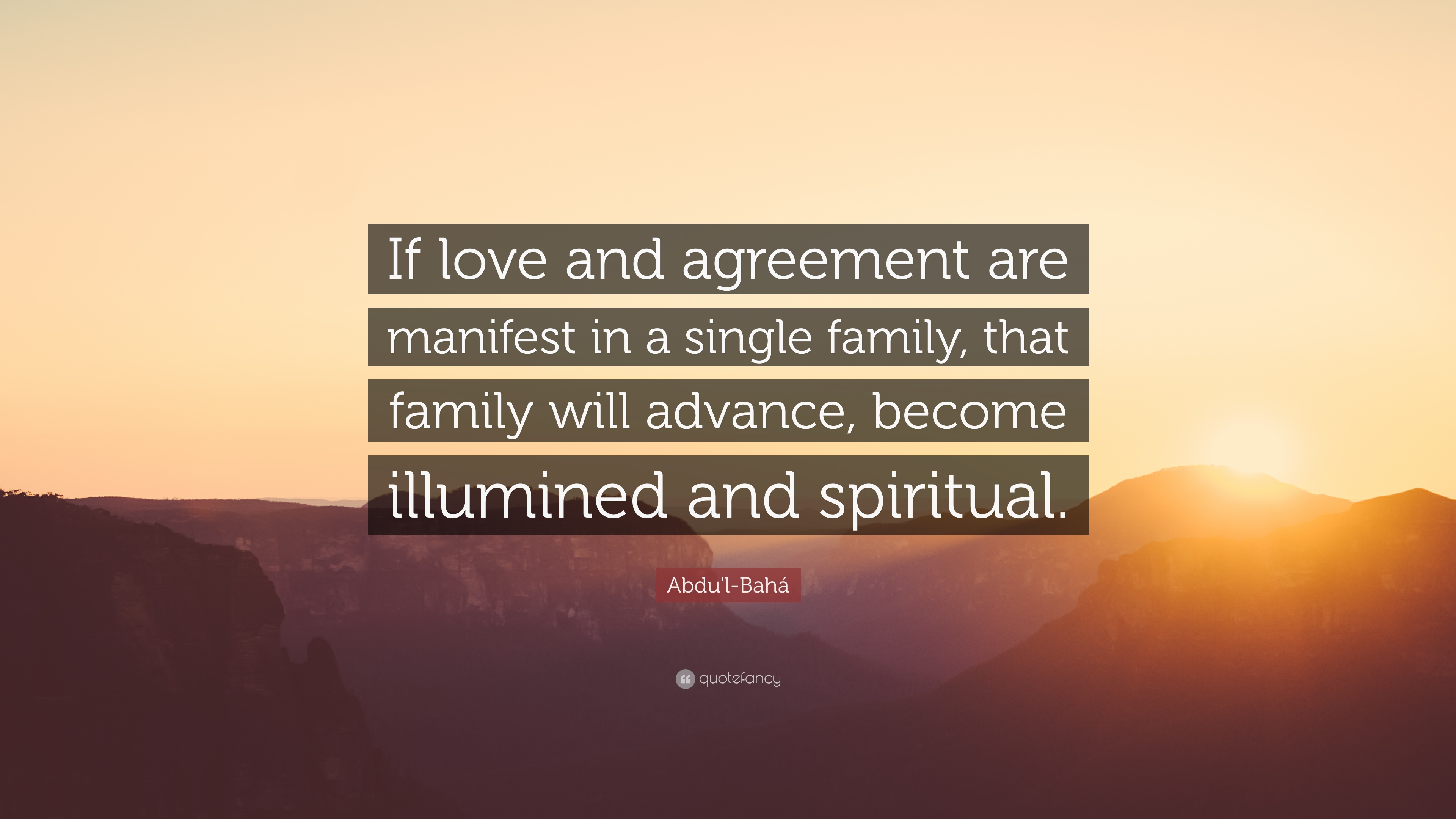 Quotes On Agreement Abdul Bah Quote If Love And Agreement Are Manifest In A Single
