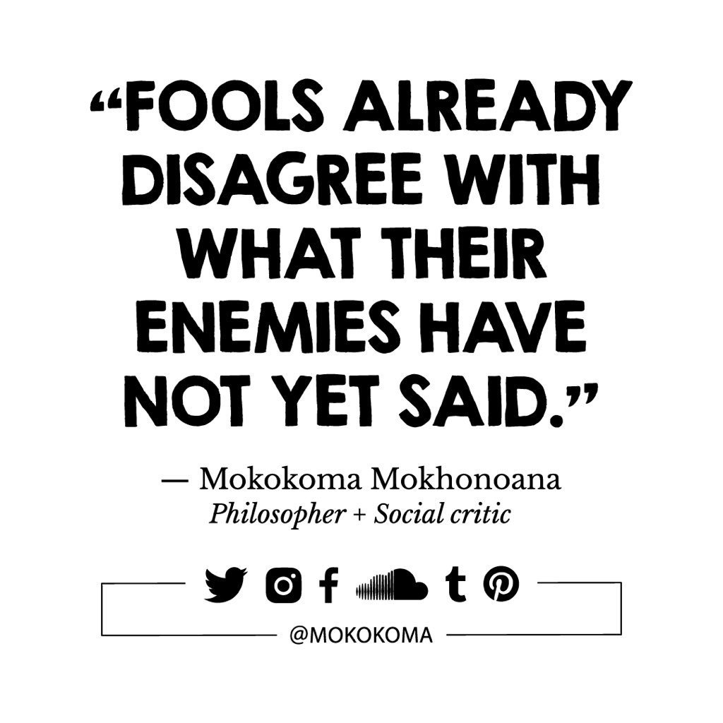 Quotes On Agreement Mokokoma Mokhonoana Ar Twitter Quotes Quotations Aphorisms