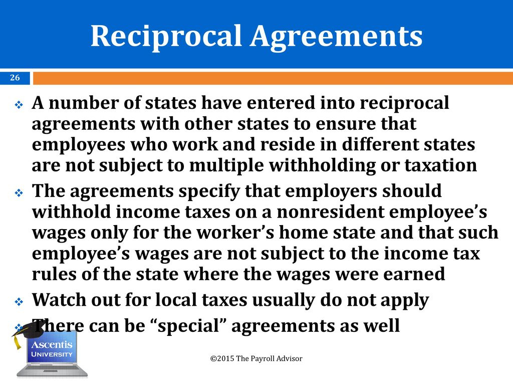 State Tax Reciprocity Agreements Fundamentals And Best Practices For Handling Multistate Taxation