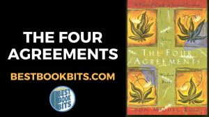 The Four Agreements Don Miguel Ruiz Summary Don Miguel Ruiz The Four Agreements Book Summary Bestbookbits