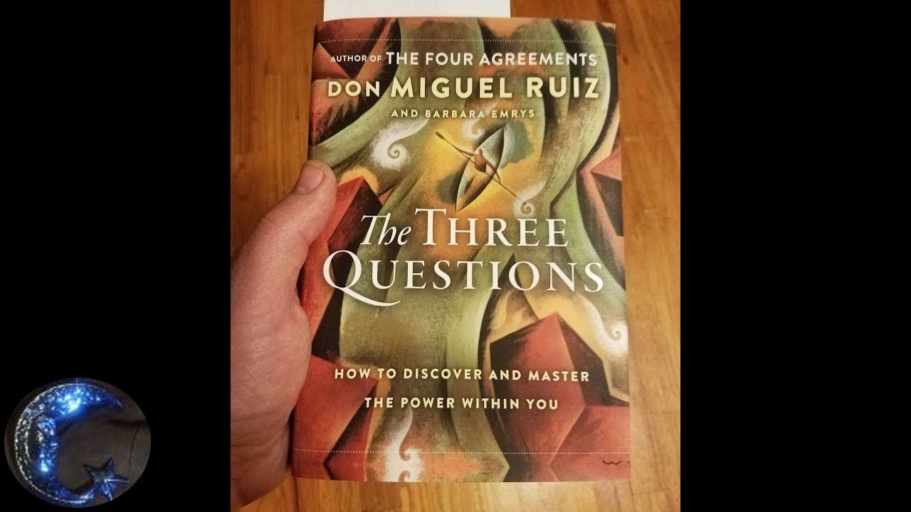 The Four Agreements Don Miguel Ruiz Summary Don Miguel Ruiz The Three Questions Book Summary
