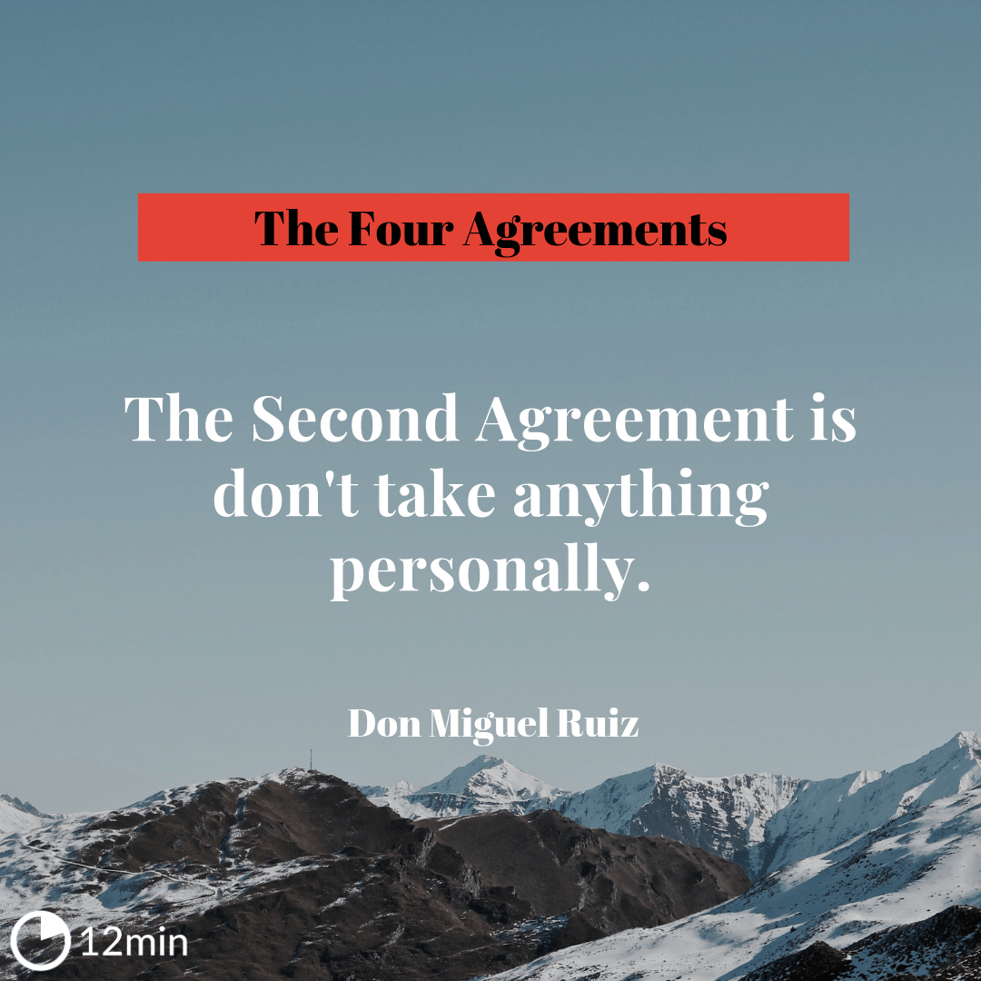 The Four Agreements Don Miguel Ruiz Summary The Four Agreements Summary Don Miguel Ruiz 12min Blog