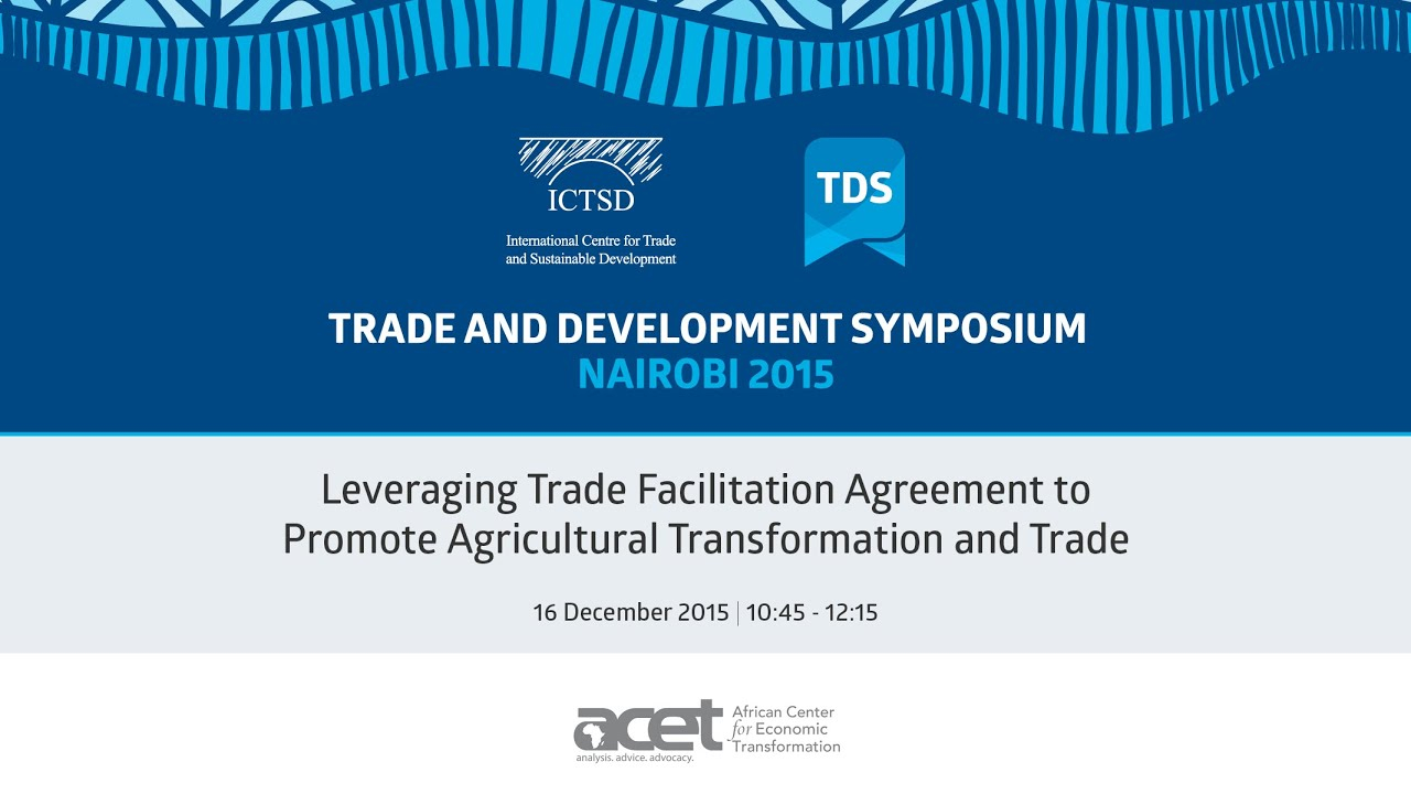 Trade Facilitation Agreement Leveraging Trade Facilitation Agreement To Promote Agricultural