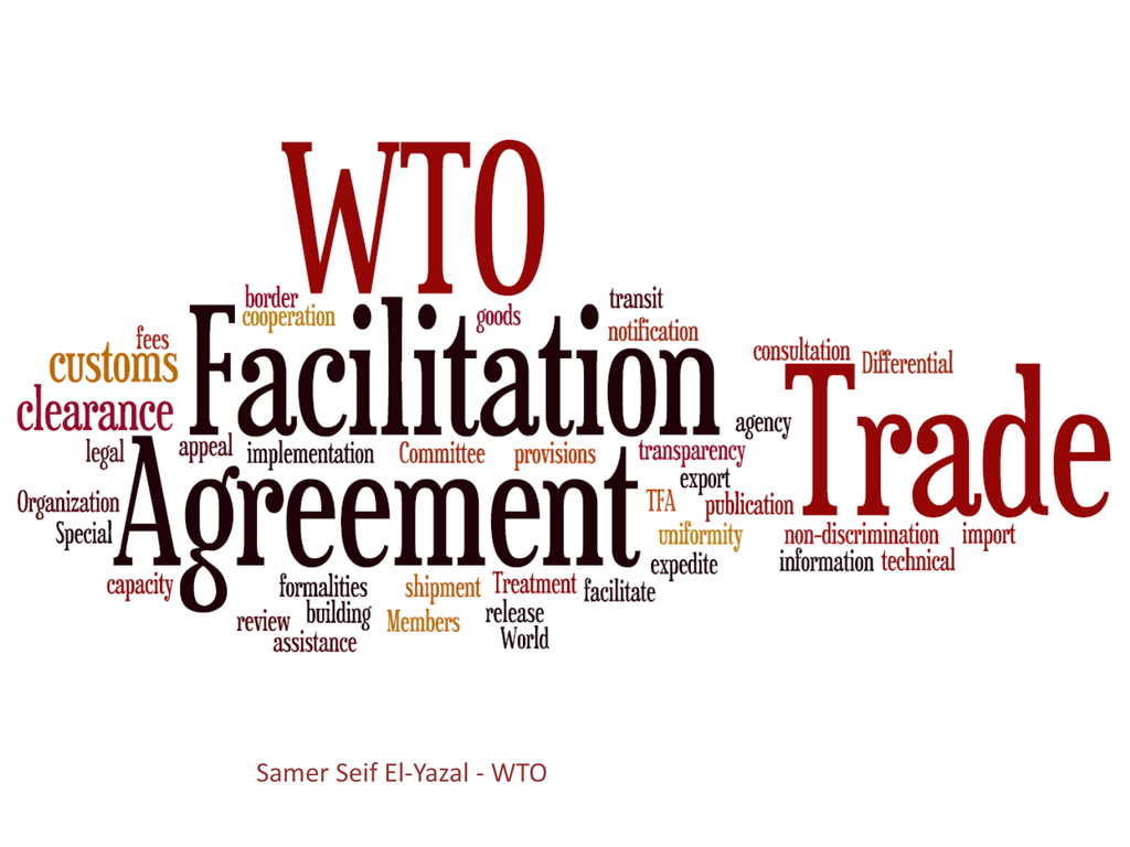 Trade Facilitation Agreement Trade Facilitation Agreement