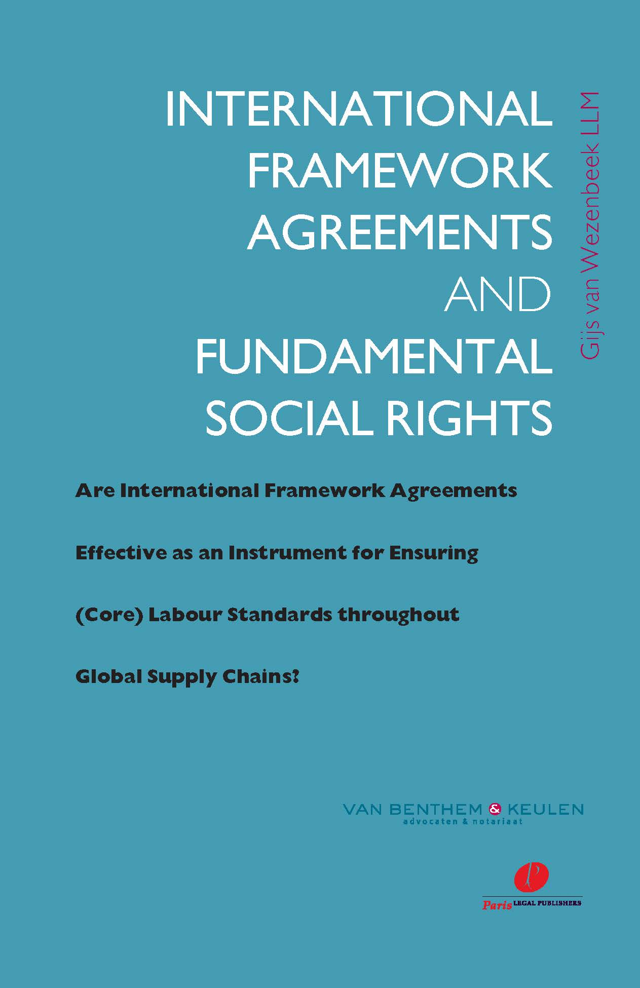 What Are Framework Agreements International Framework Agreements And Fundamental Social Rights