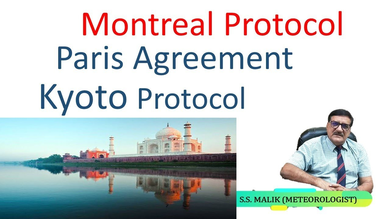 What Is Kyoto Agreement Montreal Protocolparis Agreementkyoto Protocol